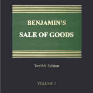 Benjamin’s Sale of Goods by Michael G Bridge (Set of 2 Vols.) – 12th Edition 2024